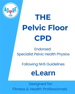 The Pelvic Floor CPD eLearn